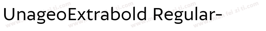 UnageoExtrabold Regular字体转换